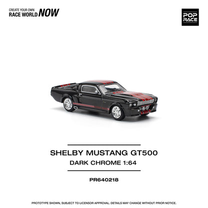 * PRE ORDER * POPRACE 1/64  SHELBY MUSTANG GT500 DARK CHROME  PR640218