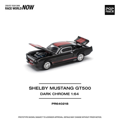 * PRE ORDER * POPRACE 1/64  SHELBY MUSTANG GT500 DARK CHROME  PR640218